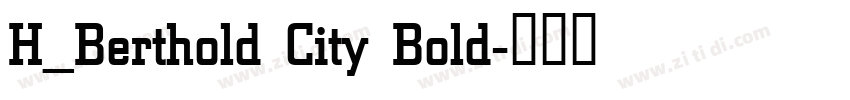 H_Berthold City Bold字体转换